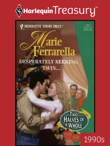 Desperately Seeking Twin... by Marie Ferrarella