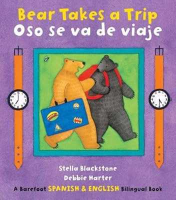 Bear Takes a Trip / Oso Se Va de Viaje