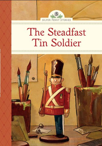 The Steadfast Tin Soldier by Kathleen Olmstead