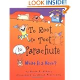 To Root, to Toot, to Parachute