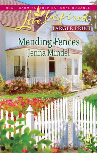 Mending Fences by Jenna Mindel