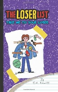 The Loser List #4: Take Me to Your Loser by H.N. Kowitt