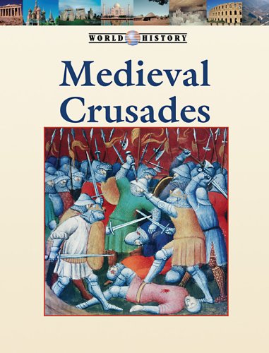 The Medieval crusades by Stephen Currie