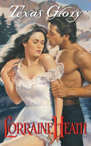 Texas Glory by Lorraine Heath