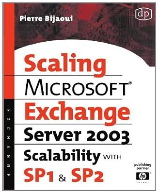 Microsoft® Exchange Server 2003 Scalability with SP1 and SP2 (HP Technologies)