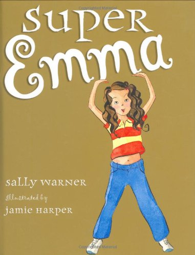 Super Emma by Sally Warner