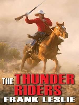 The Thunder Riders (Wheeler Western)