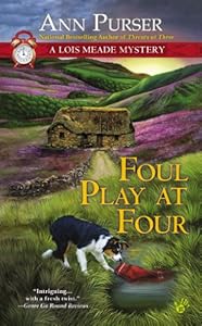 Foul Play at Four (Lois Meade Mystery)