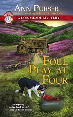Foul Play at Four (Lois Meade Mystery)