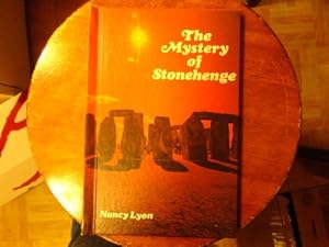 The Mystery of Stonehenge