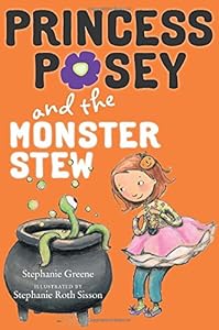 Princess Posey and the Monster Stew