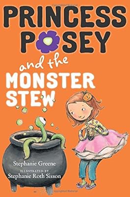 Princess Posey and the Monster Stew