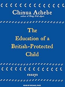 The Education of a British-Protected Child: Essays