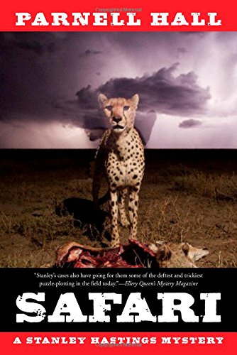 Safari: A Stanley Hastings Mystery by Parnell Hall