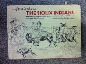 If you lived with the Sioux Indians