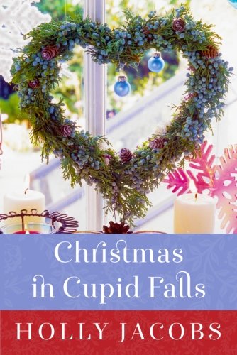 Christmas in Cupid Falls by Holly Jacobs