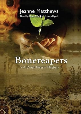 Bonereapers (Dinah Pelerin Mysteries, Book 3)(Library Edition)