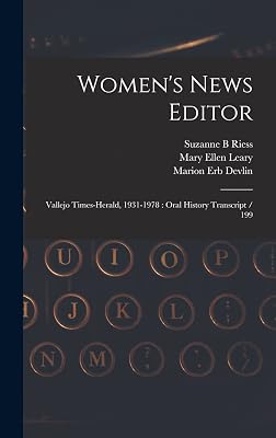 Women's News Editor: Vallejo Times-Herald, 1931-1978: Oral History Transcript / 199