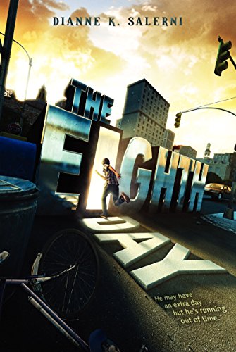 The Eighth Day by Dianne K. Salerni 
			
			
		
		
		
       	 
       		
       			,