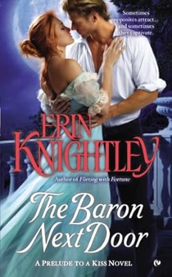 The Baron Next Door: A Prelude to a Kiss Novel