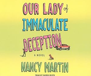 Our Lady of Immaculate Deception: A Novel (Roxy Abruzzo)