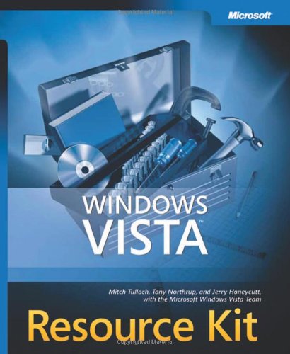 Windows Vista™ Resource Kit by Mitch Tulloch
