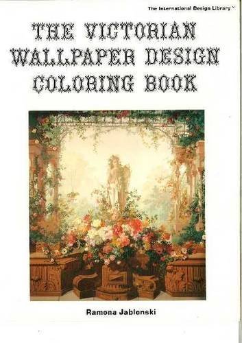 [(Victorian Wallpapers Design Colouring Book)] [ By (author) Ramona Jablonski ] [September, 1994] by Ramona Jablonski