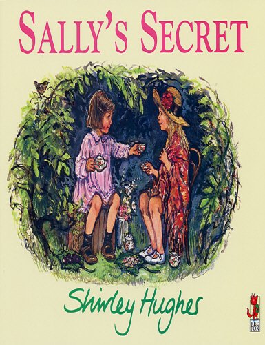 Sally's Secret (Red Fox Picture Books) by Shirley Hughes