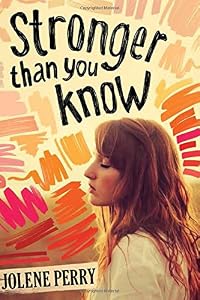 Stronger Than You Know