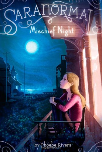 Mischief Night (Saranormal) by Phoebe Rivers
