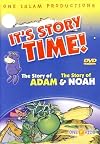 It's Storytime! The Story of Adam & The Story of Noah