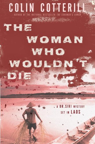 The Woman Who Wouldn't Die by Colin Cotterill