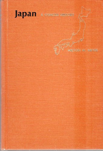 Japan A Concise History by Milton W. Meyer