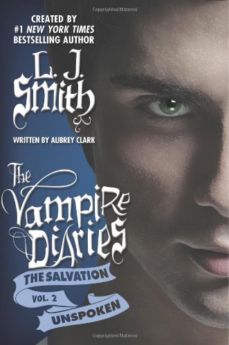 The Salvation: Unspoken by L. J. Smith
