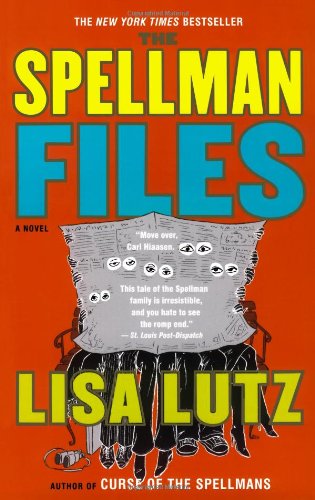The Spellman Files: Document #1 by Lisa Lutz