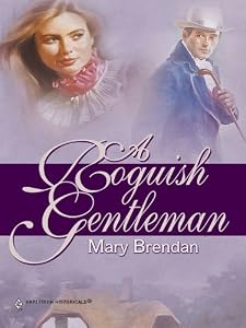 A ROGUISH GENTLEMAN by Mary Brendan