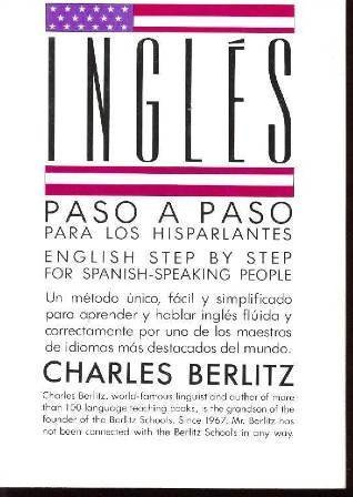 Ingles Paso a Paso (English Step by Step for Spanish-Speaking People) by Charles Berlitz