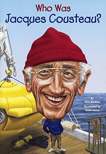 Who Was Jacques Cousteau? by Nico Medina