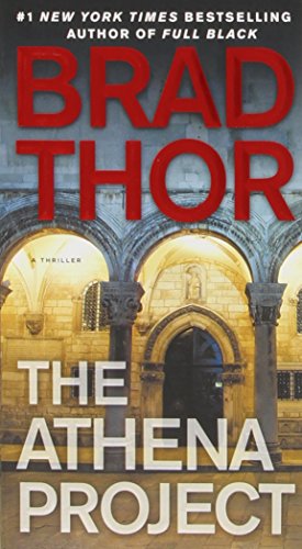 The Athena Project: A Thriller by Brad Thor