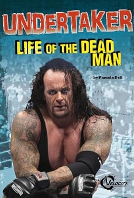 Undertaker: Life of the Dead Man (Velocity: Pro Wrestling Stars)
