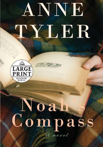 Noah's Compass: A Novel by Anne Tyler