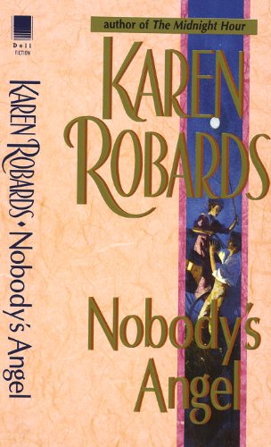 Nobody's Angel by Karen Robards