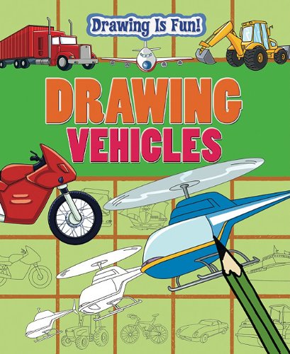 Drawing Vehicles (Drawing Is Fun!) by Trevor Cook