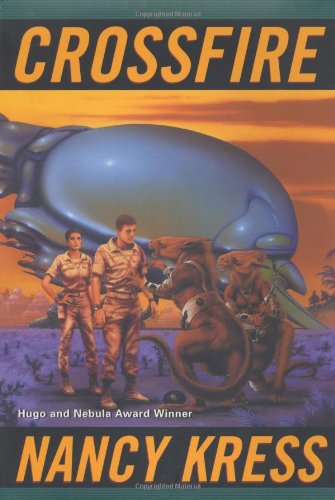 Crossfire by Nancy Kress