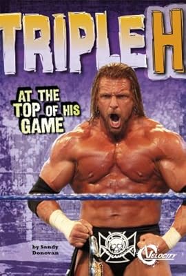 Triple H: At the Top of His Game