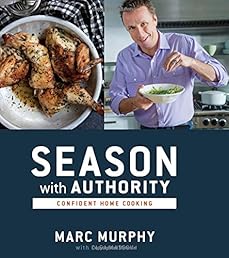 Season with Authority: Confident Home Cooking