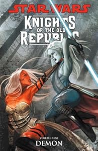 Star Wars: Knights of the Old Republic Volume 9 Demon