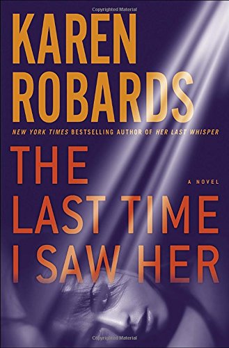 The Last Time I Saw Her by Karen Robards
