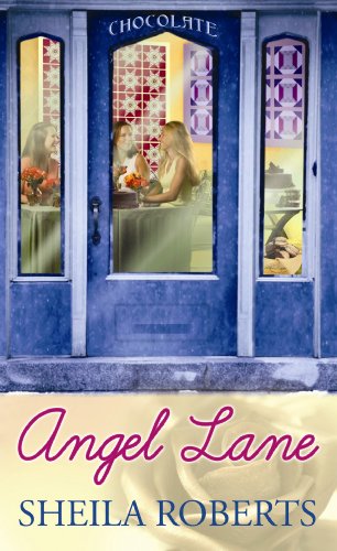 Angel Lane by Sheila Roberts