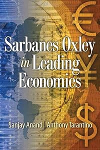 Sarbanes Oxley in Leading Economies by Sanjay Anand